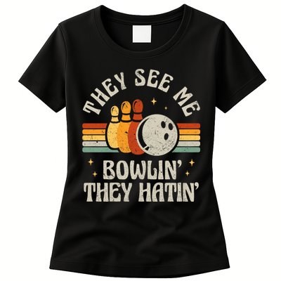 They See Me Bowlin They Hatin Retro Team Bowler Bowling 60s 70s Womens T-Shirt
