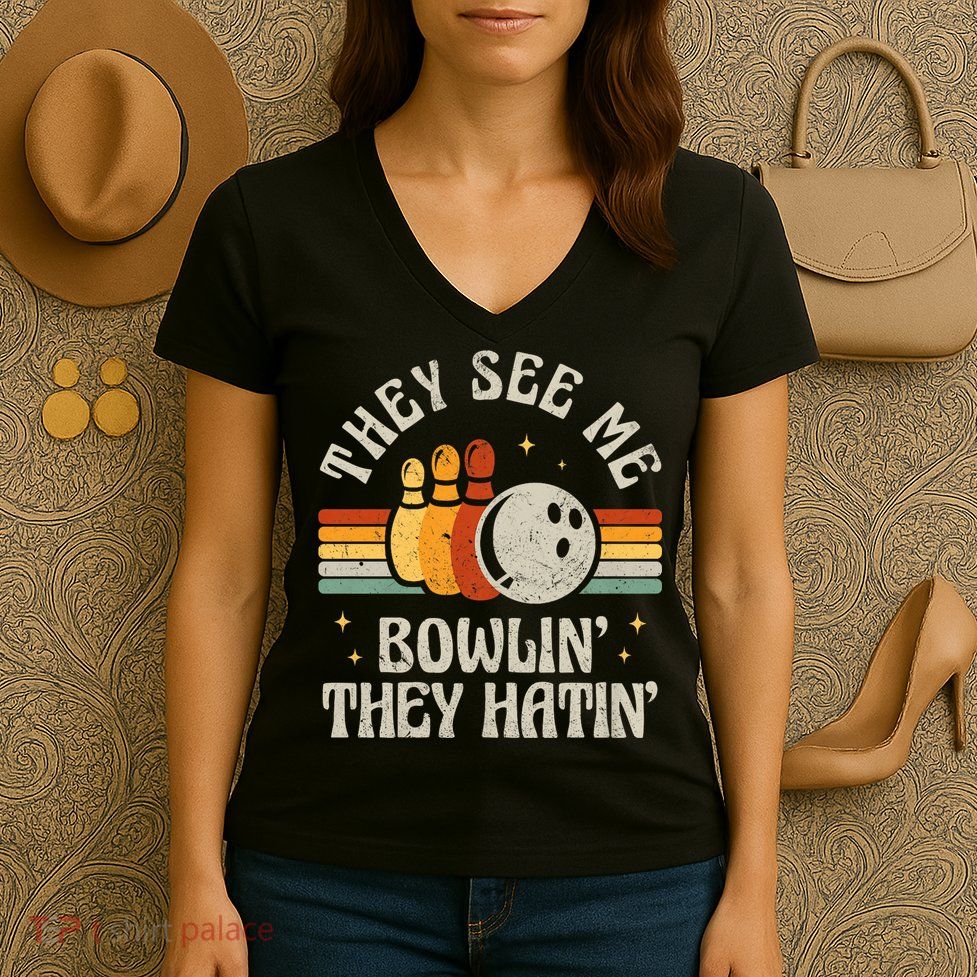 They See Me Bowlin They Hatin Retro Team Bowler Bowling 60s 70s Women's V-Neck T-Shirt