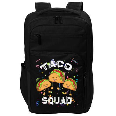 Taco Squad Mexican Party Lover Cinco De Mayo Crew Impact Tech Backpack