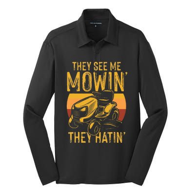 They See Me Mowing They Hattin Lawn Joke Silk Touch Performance Long Sleeve Polo