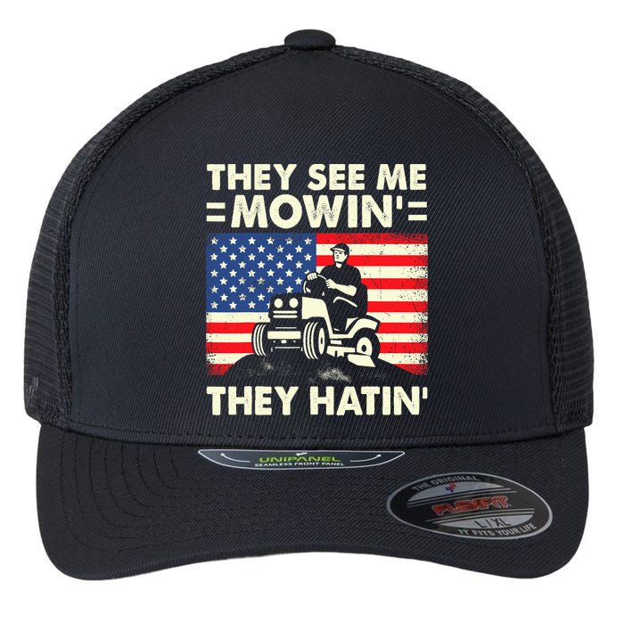 They See Me Mowing They Hatin Funny Lawn Mowing Flexfit Unipanel Trucker Cap