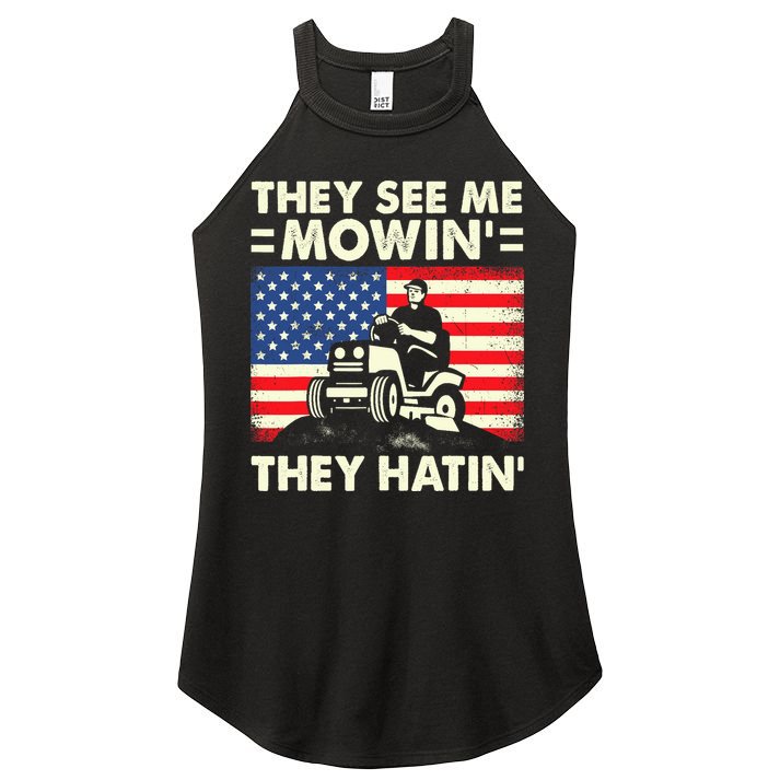 They See Me Mowing They Hatin Funny Lawn Mowing Women's Perfect Tri Rocker Tank