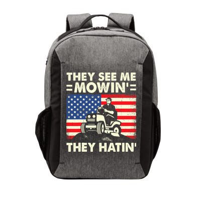 They See Me Mowing They Hatin Funny Lawn Mowing Vector Backpack