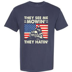 They See Me Mowing They Hatin Funny Lawn Mowing Garment-Dyed Heavyweight T-Shirt