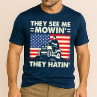 They See Me Mowing They Hatin Funny Lawn Mowing Cooling Performance Crew T-Shirt