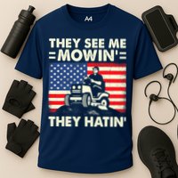 They See Me Mowing They Hatin Funny Lawn Mowing Cooling Performance Crew T-Shirt