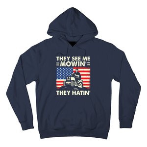 They See Me Mowing They Hatin Funny Lawn Mowing Hoodie