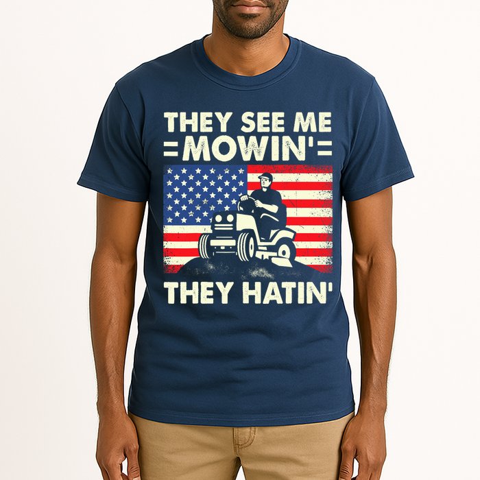 They See Me Mowing They Hatin Funny Lawn Mowing Tall T-Shirt