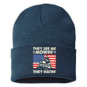 They See Me Mowing They Hatin Funny Lawn Mowing Sustainable Knit Beanie