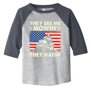 They See Me Mowing They Hatin Funny Lawn Mowing Toddler Fine Jersey T-Shirt