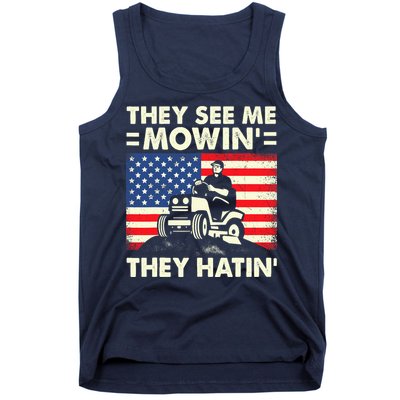 They See Me Mowing They Hatin Funny Lawn Mowing Tank Top
