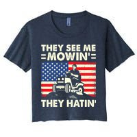They See Me Mowing They Hatin Funny Lawn Mowing Women's Crop Top Tee