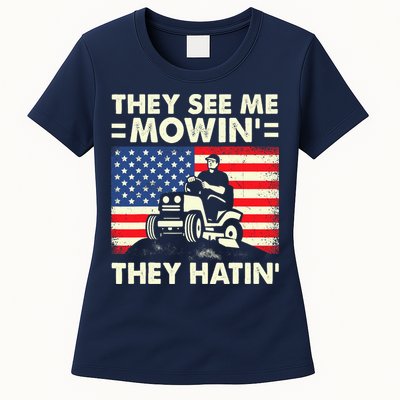 They See Me Mowing They Hatin Funny Lawn Mowing Womens T-Shirt