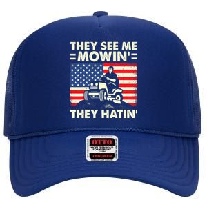 They See Me Mowing They Hatin Funny Lawn Mowing High Crown Mesh Back Trucker Hat