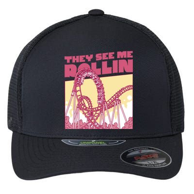 They See Me Rollin Funny Roller Coaster Flexfit Unipanel Trucker Cap