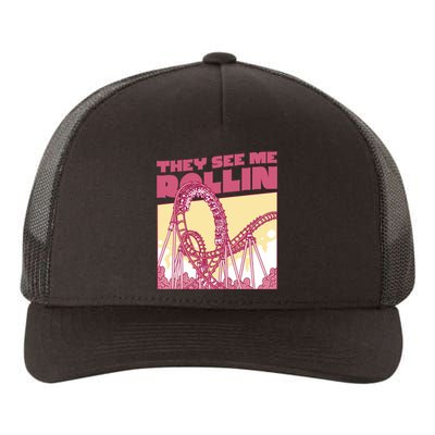 They See Me Rollin Funny Roller Coaster Yupoong Adult 5-Panel Trucker Hat