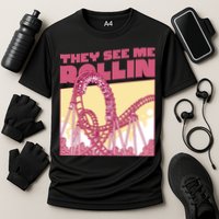 They See Me Rollin Funny Roller Coaster Cooling Performance Crew T-Shirt