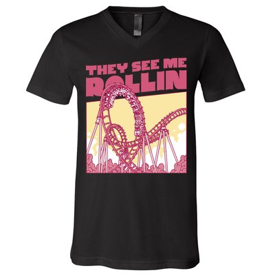They See Me Rollin Funny Roller Coaster V-Neck T-Shirt