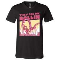 They See Me Rollin Funny Roller Coaster V-Neck T-Shirt