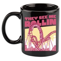 They See Me Rollin Funny Roller Coaster 11oz C Handle Ceramic Mug