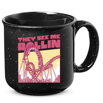 They See Me Rollin Funny Roller Coaster 15oz Campfire Ceramic Mug