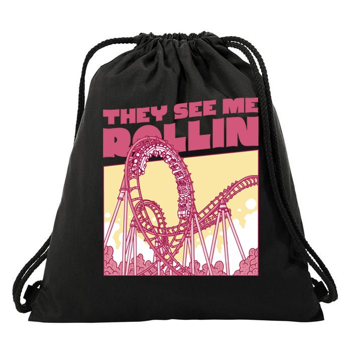 They See Me Rollin Funny Roller Coaster Drawstring Bag