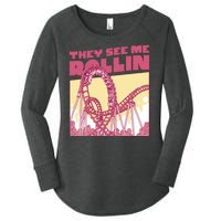 They See Me Rollin Funny Roller Coaster Women's Perfect Tri Tunic Long Sleeve Shirt