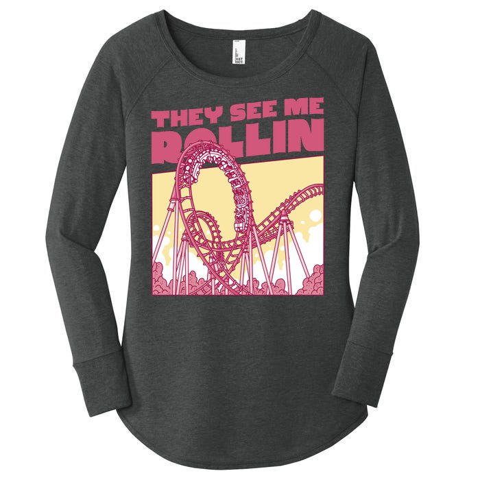 They See Me Rollin Funny Roller Coaster Women's Perfect Tri Tunic Long Sleeve Shirt