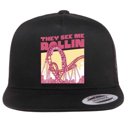 They See Me Rollin Funny Roller Coaster Flat Bill Trucker Hat