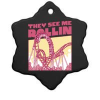 They See Me Rollin Funny Roller Coaster Ceramic Star Ornament