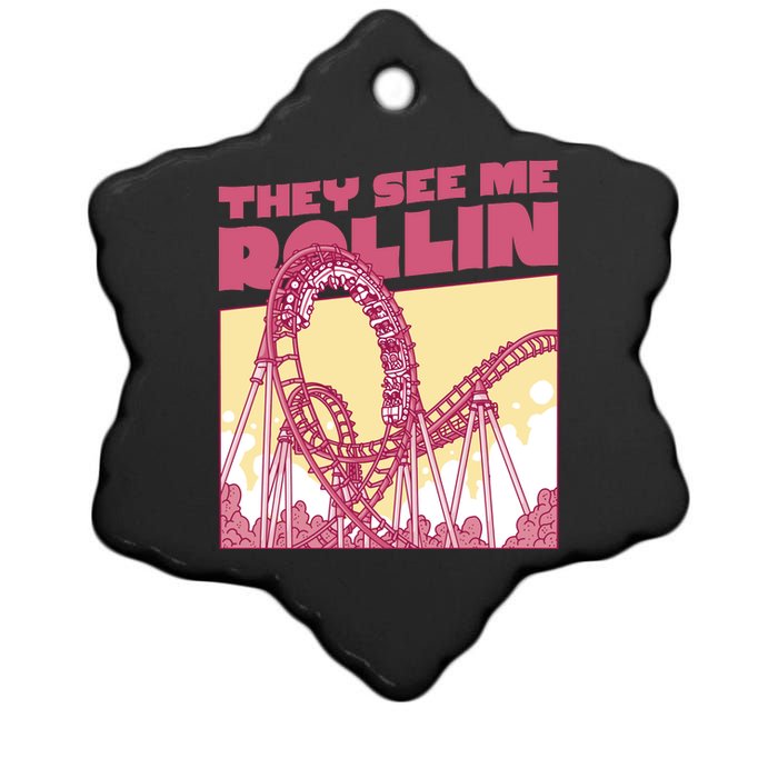 They See Me Rollin Funny Roller Coaster Ceramic Star Ornament