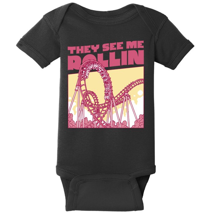 They See Me Rollin Funny Roller Coaster Baby Bodysuit