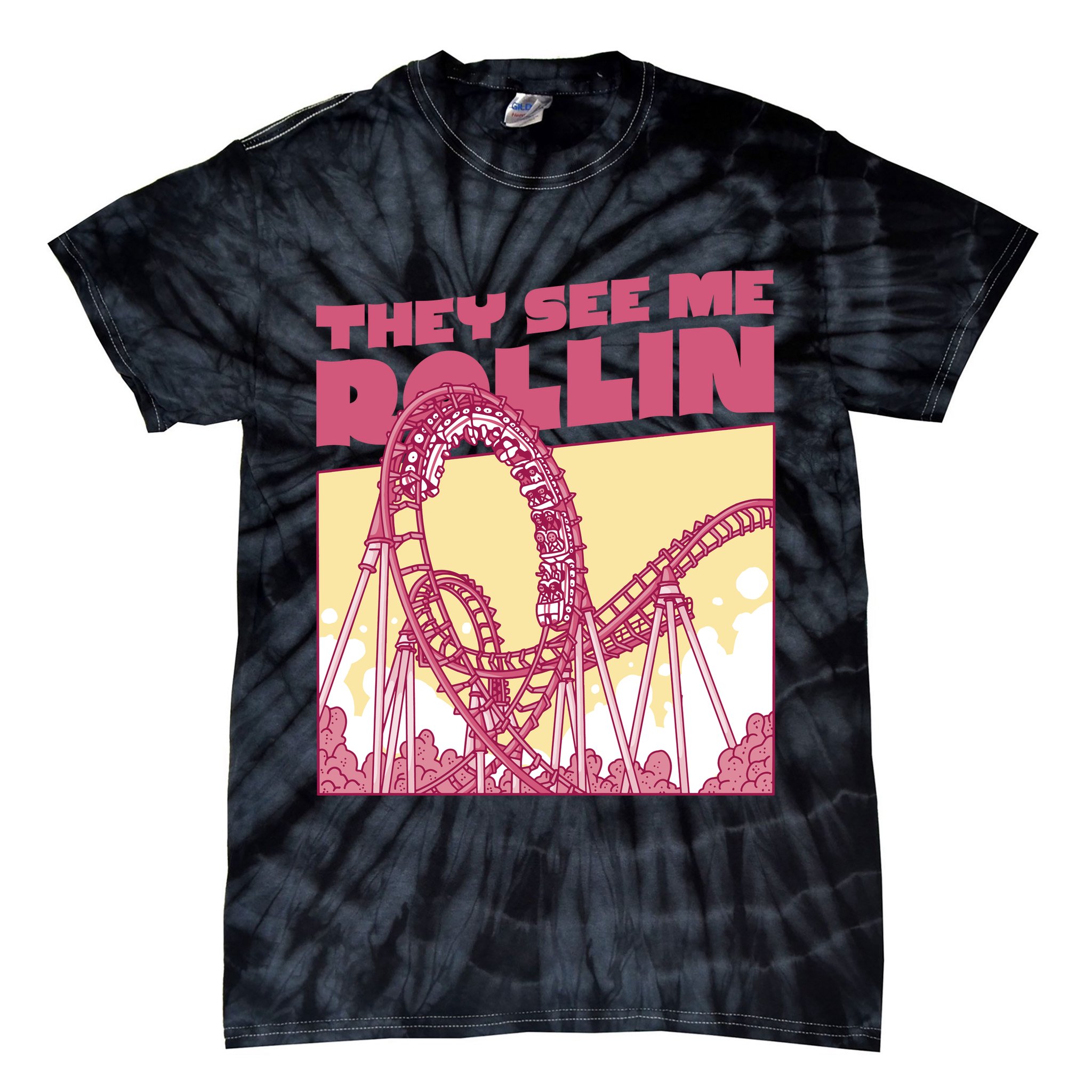 They See Me Rollin Funny Roller Coaster Tie-Dye T-Shirt