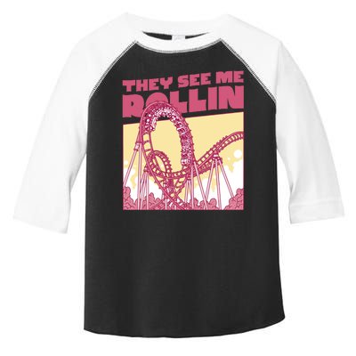 They See Me Rollin Funny Roller Coaster Toddler Fine Jersey T-Shirt