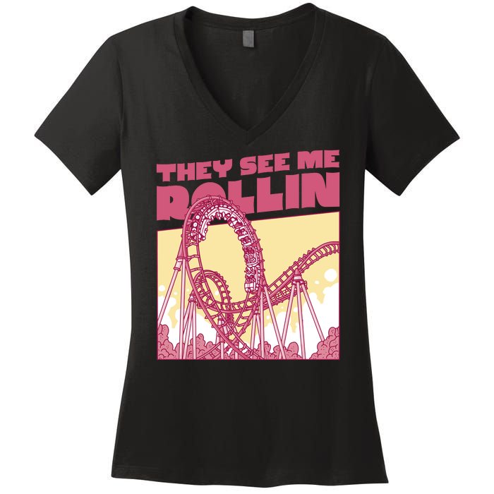 They See Me Rollin Funny Roller Coaster Women's V-Neck T-Shirt