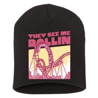 They See Me Rollin Funny Roller Coaster Short Acrylic Beanie