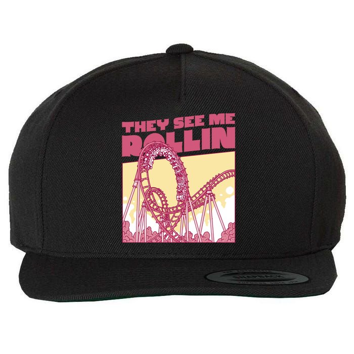 They See Me Rollin Funny Roller Coaster Wool Snapback Cap