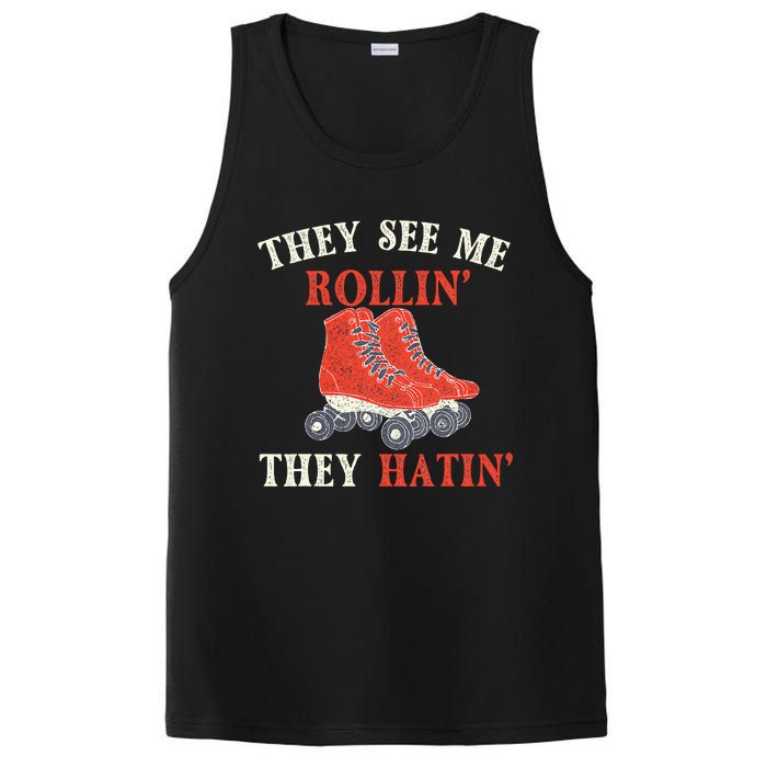 They See Me Rollin They Hatin Roller Skating Skate Skater PosiCharge Competitor Tank