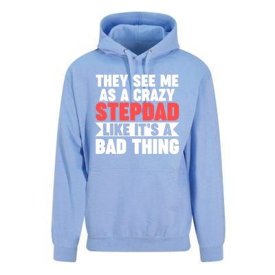 They See Me As A Crazy Stepdad Stepdad Gift Unisex Surf Hoodie