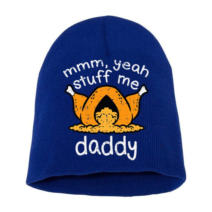 Turkey Stuff Me Funny Adult Humor Short Acrylic Beanie