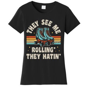 They See Me Rollin' They Hatin' Skater Women's T-Shirt