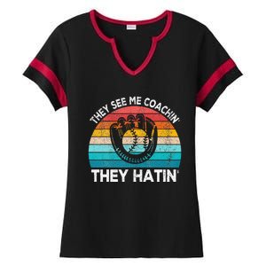 They See Me Coachin Softball Coach Softball Team Coach Ladies Halftime Notch Neck Tee