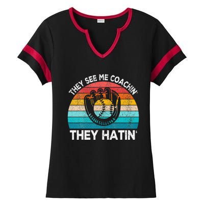 They See Me Coachin Softball Coach Softball Team Coach Ladies Halftime Notch Neck Tee