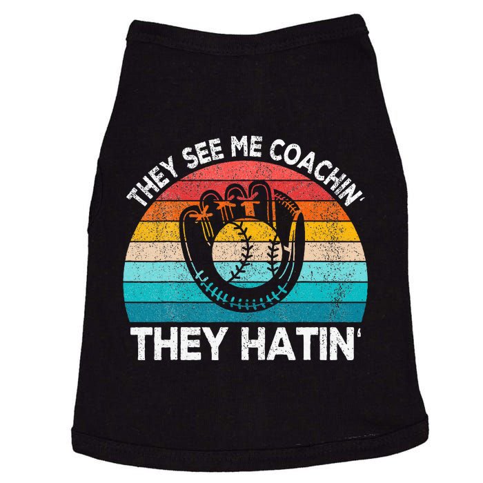 They See Me Coachin Softball Coach Softball Team Coach Doggie Tank