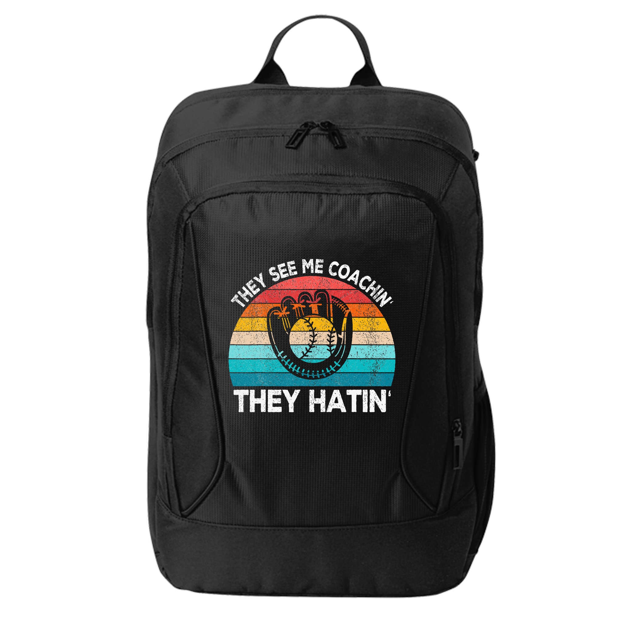 They See Me Coachin Softball Coach Softball Team Coach City Backpack