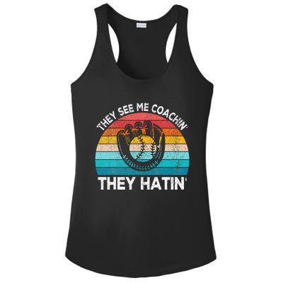 They See Me Coachin Softball Coach Softball Team Coach Ladies PosiCharge Competitor Racerback Tank