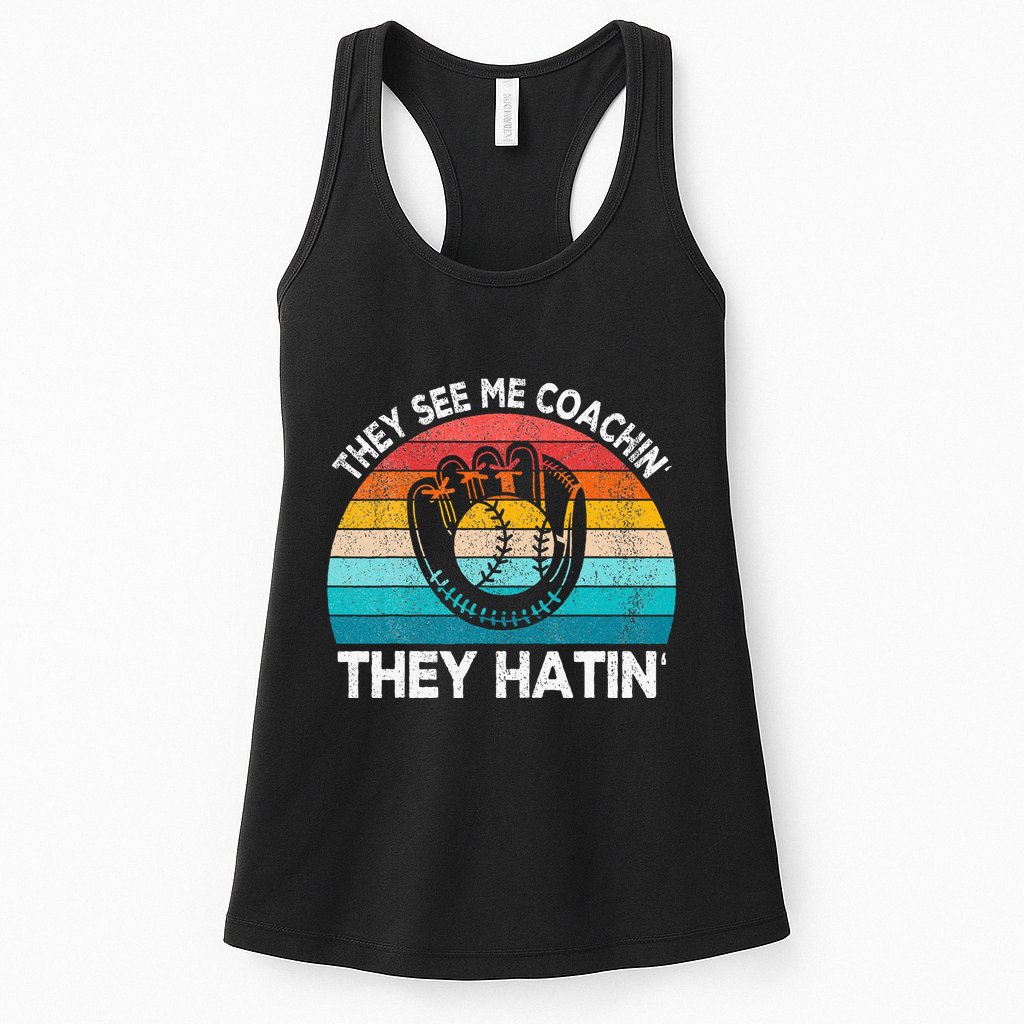 They See Me Coachin Softball Coach Softball Team Coach Womens Tank Top