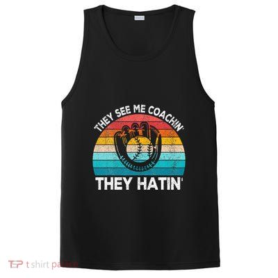 They See Me Coachin Softball Coach Softball Team Coach PosiCharge Competitor Tank