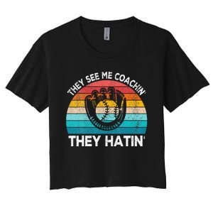 They See Me Coachin Softball Coach Softball Team Coach Women's Crop Top Tee