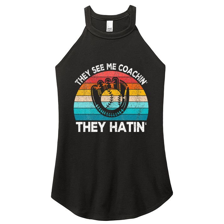 They See Me Coachin Softball Coach Softball Team Coach Women's Perfect Tri Rocker Tank